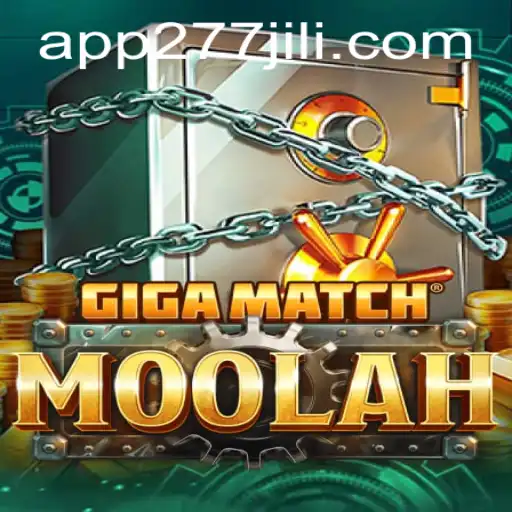 Exploring the Thrills of GigaMatchMoolah at 277JILI.COM
