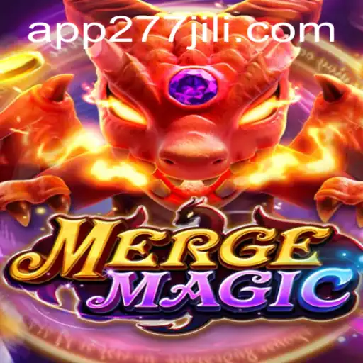 Exploring the Magical World of MergeMagic and the Buzz Around 277JILI.COM